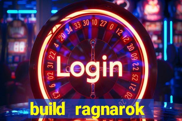 build ragnarok history reborn farm